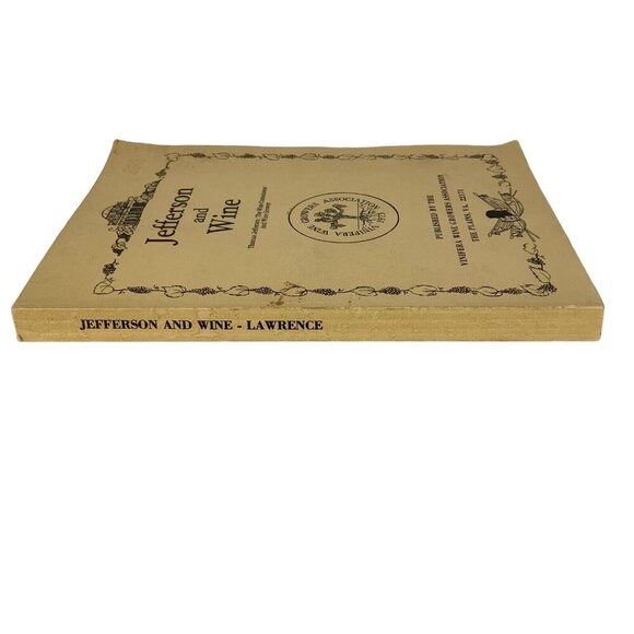 Jefferson and Wine Volume III by R De Treville Lawrence Signed Paperback 1976 - Picture 2 of 4